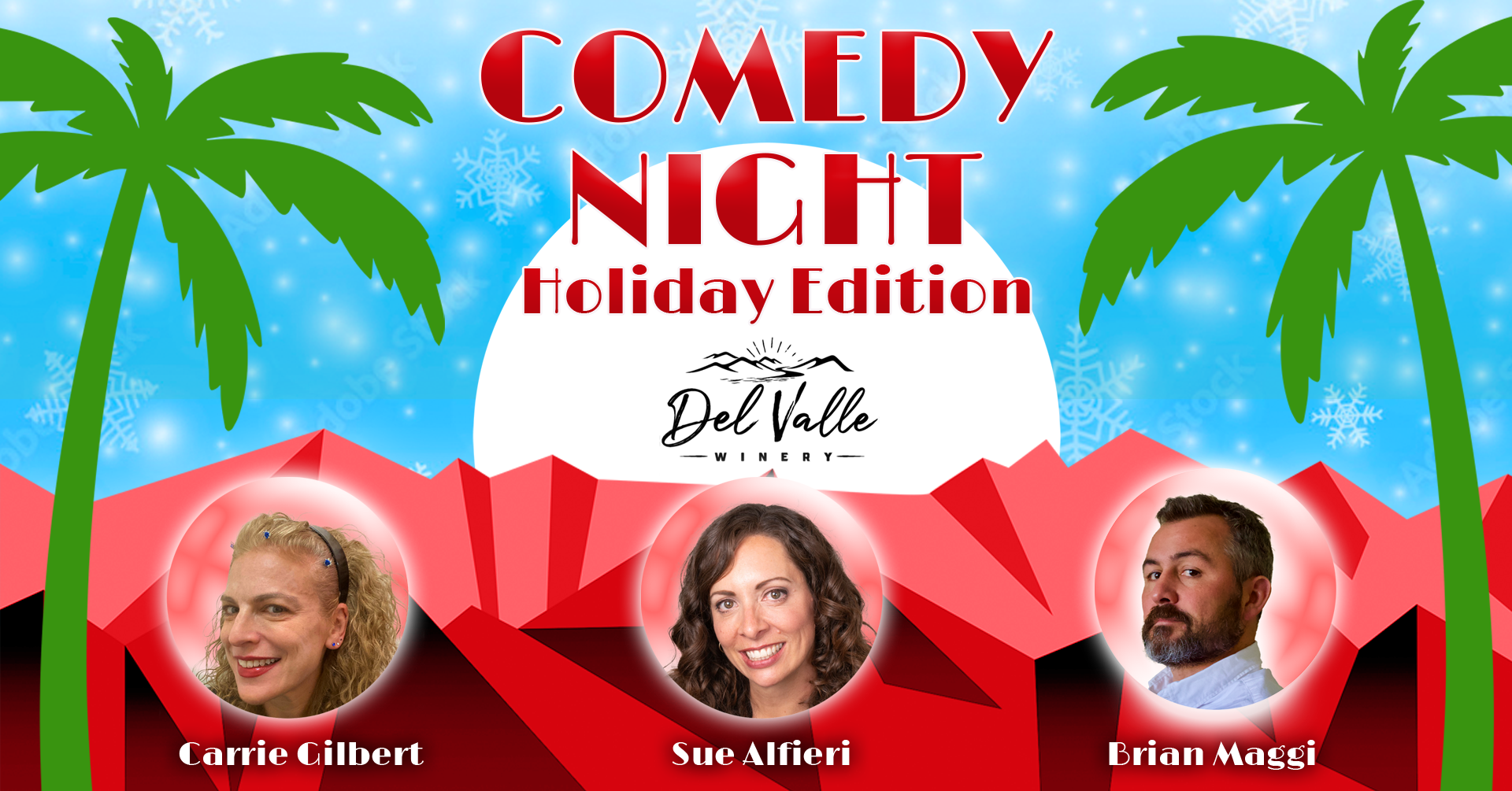 Del Valle Comedy Night Holiday Edition December 15, 2023 7:30pm