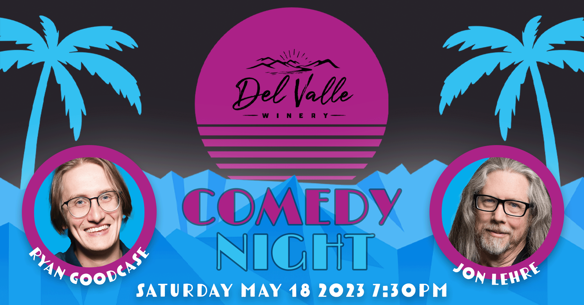 Del Valle Comedy Night May 18 2024 at 7:30pm